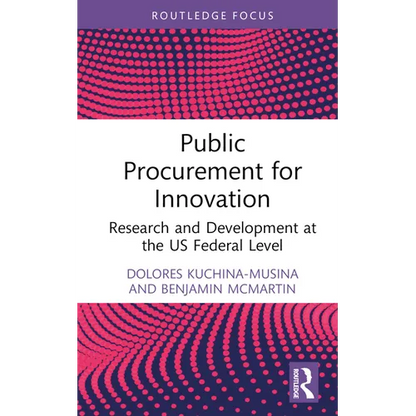 Public Procurement for Innovation: Research and Development at the Us Federal Level - Hardcover