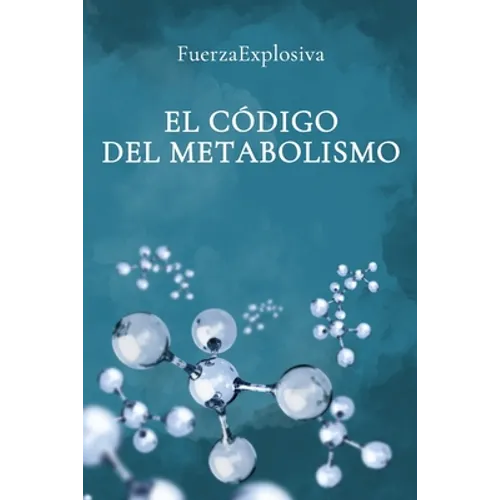El Código del Metabolismo - Paperback