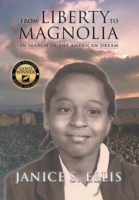 From Liberty to Magnolia: In Search of the American Dream - Hardcover