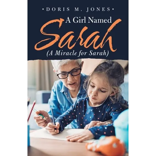 A Girl Named Sarah (A Miracle for Sarah) - Paperback