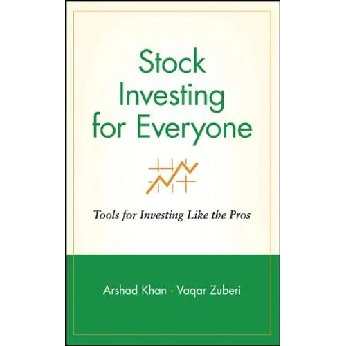 Stock Investing for Everyone: Tools for Investing Like the Pros - Hardcover