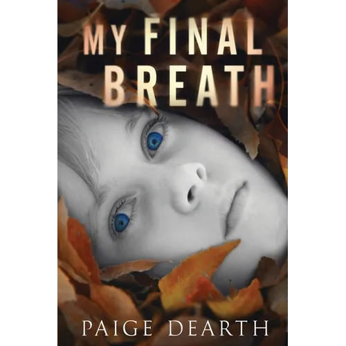 My Final Breath - Paperback
