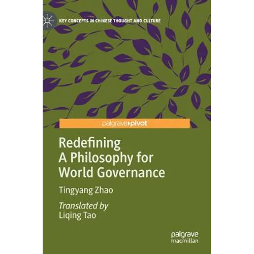 Redefining a Philosophy for World Governance - Hardcover