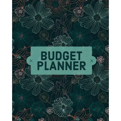 Budget Planner Notebook: Monthly And Weekly Expense Tracker, Personal Finance, Bill Organizer, Budget Management - Paperback