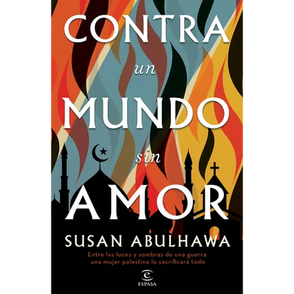 Contra Un Mundo Sin Amor - Paperback