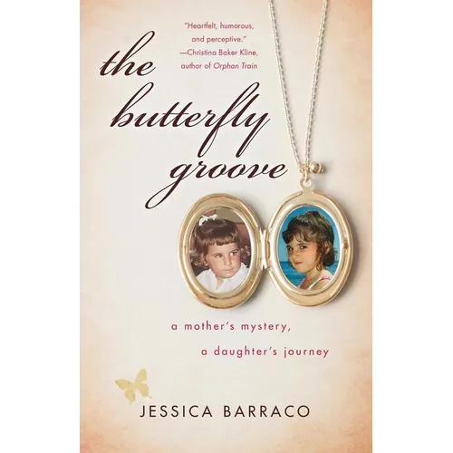 The Butterfly Groove: A Mother's Mystery, a Daughter's Journey - Paperback