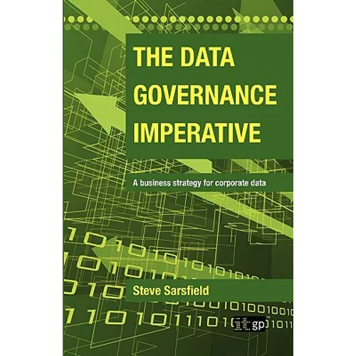 Data Governance Imperative (The) - Paperback