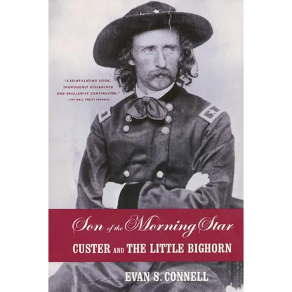 Son of the Morning Star: Custer and the Little Bighorn - Paperback