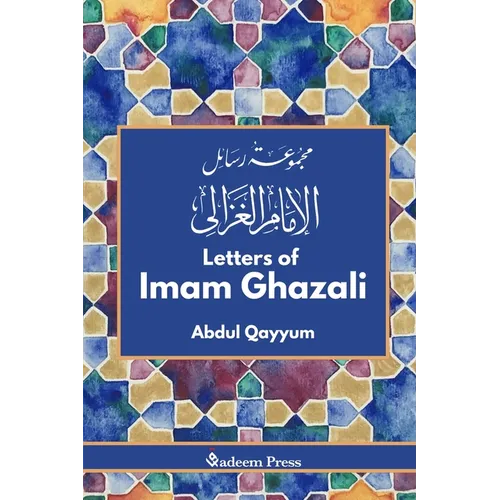 Letters of Imam Ghazali - مجموعة رسائل الامام &# - Paperback