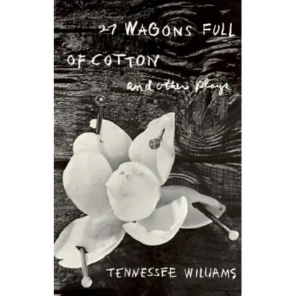 27 Wagons Full of Cotton and Other Plays - Paperback