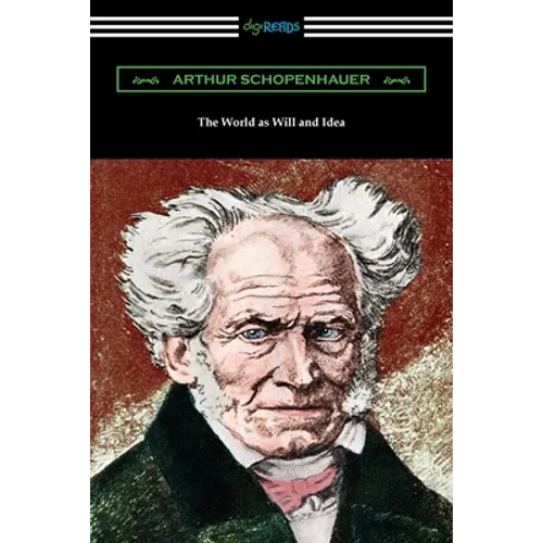 The World as Will and Idea: Complete One Volume Edition - Paperback