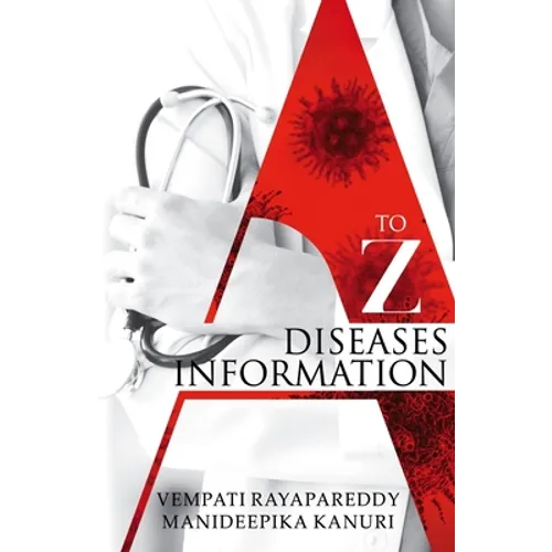 A to Z Diseases Information - Paperback