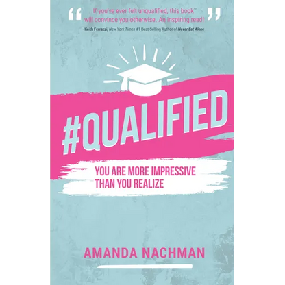 #Qualified: You Are More Impressive Than You Realize - Paperback