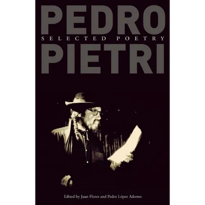 Pedro Pietri: Selected Poetry - Paperback