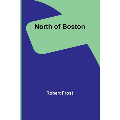 North of Boston - Paperback