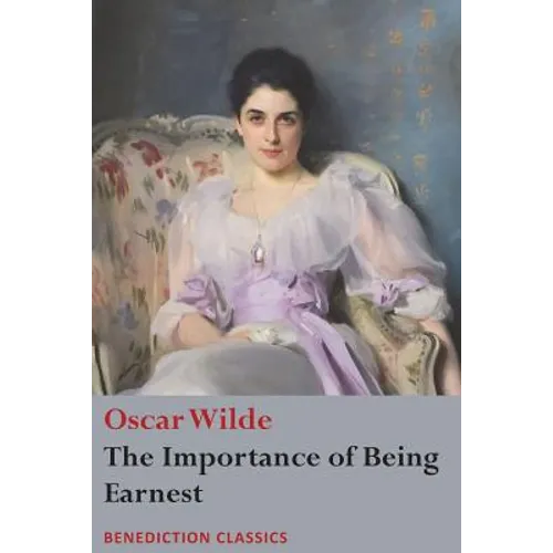 The Importance of Being Earnest - Paperback