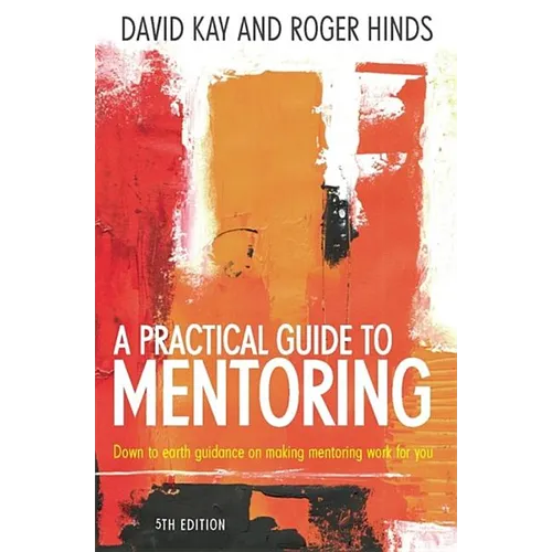 A Practical Guide To Mentoring 5e - Paperback
