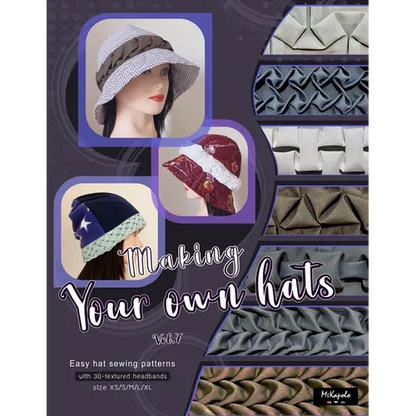 Making your own hats vol.7: Easy bell-shaped hat and beanie sewing patterns size XS/S/M/L/XL, with 3D hand-smocking headbands - Paperback