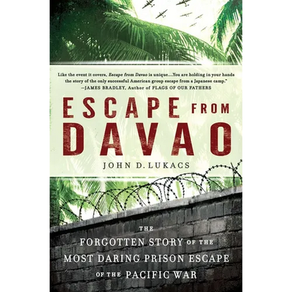 Escape From Davao: The Forgotten Story of the Most Daring Prison Break of the Pacific War - Paperback