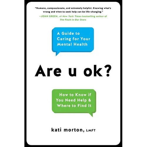 Are U Ok?: A Guide to Caring for Your Mental Health - Hardcover