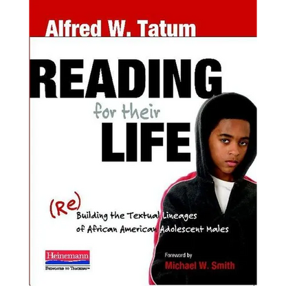 Reading for Their Life: (Re)Building the Textual Lineages of African American Adolescent Males - Paperback