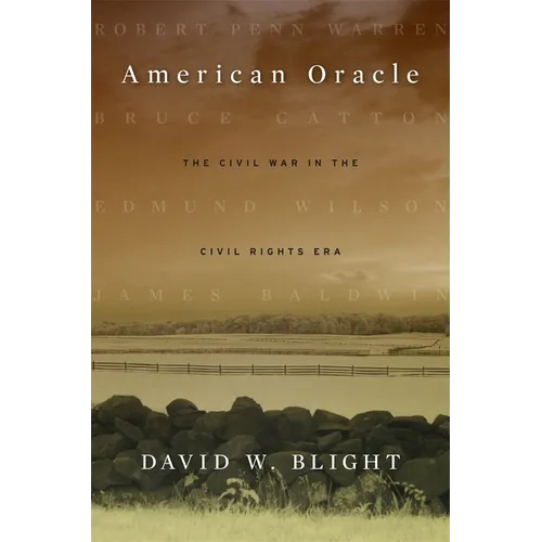 American Oracle: The Civil War in the Civil Rights Era - Paperback