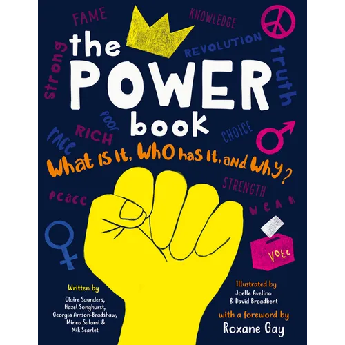 The Power Book: What Is It, Who Has It, and Why? - Hardcover