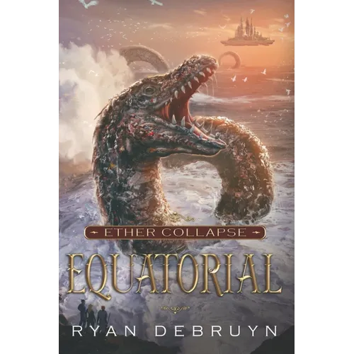 Equatorial: A Post-Apocalyptic LitRPG - Paperback
