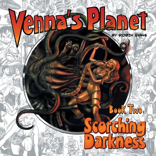 Venna's Planet Book Two: Scorching Darkness - Paperback