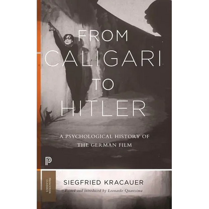 From Caligari to Hitler: A Psychological History of the German Film - Paperback