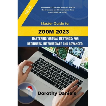 Zoom: Mastering Virtual Meetings: A comprehensive guide to using Zoom. - Paperback