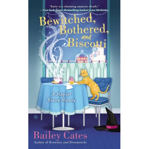 Bewitched, Bothered, and Biscotti: A Magical Bakery Mystery - Mass Market Paperbound