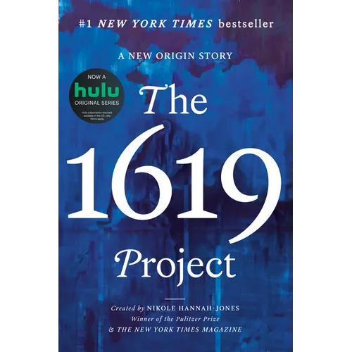 The 1619 Project: A New Origin Story - Hardcover