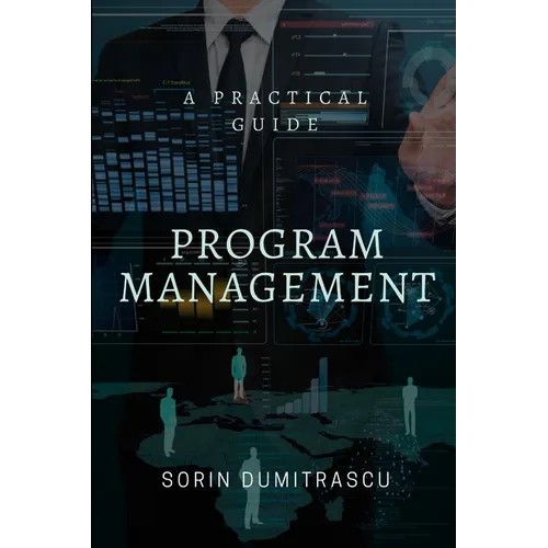 Program Management: A Practical Guide - Paperback