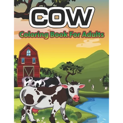 Cow Coloring Book for Adults: An Adult Coloring Book of 34 cow Adult Coloring Pages - Paperback