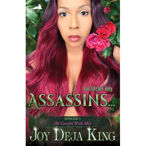 Assassins...: Episode 1 (Be Careful With Me) - Paperback