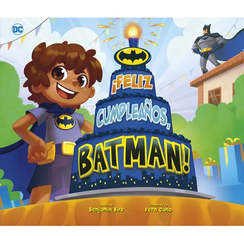 ¡Feliz Cumpleaños, Batman! (Happy Birthday, Batman!) - Hardcover