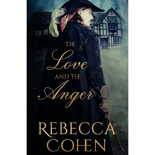 The Love and the Anger - Paperback