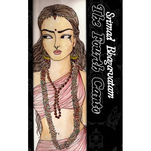 The Fourth Canto: Srimad Bhagavatam - Paperback