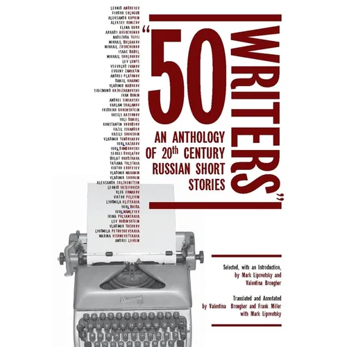 50 Writers: An Anthology of 20th Century Russian Short Stories - Hardcover