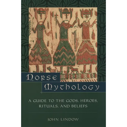 Norse Mythology: A Guide to the Gods, Heroes, Rituals, and Beliefs - Paperback