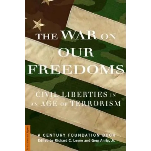 The War on Our Freedoms: Civil Liberties in an Age of Terrorism - Paperback