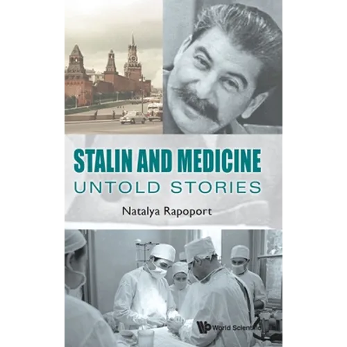 Stalin and Medicine: Untold Stories - Hardcover