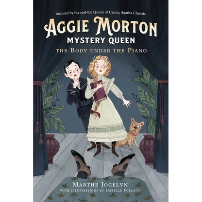 Aggie Morton, Mystery Queen: The Body Under the Piano - Hardcover