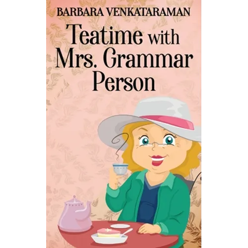 Teatime With Mrs. Grammar Person - Paperback