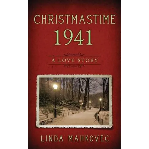 Christmastime 1941: A Love Story - Paperback