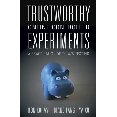 Trustworthy Online Controlled Experiments - Paperback