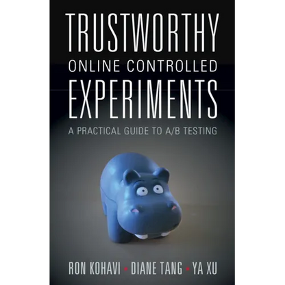Trustworthy Online Controlled Experiments - Paperback