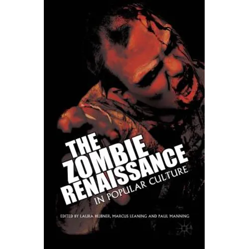 The Zombie Renaissance in Popular Culture - Hardcover