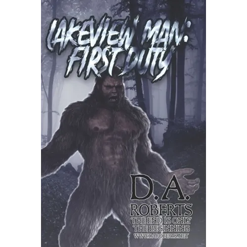 Lakeview Man: First Duty: Book Two of the Lakeview Man Series - Paperback